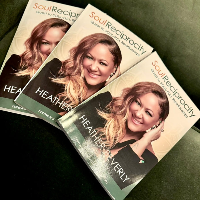 "Soul Reciprocity: Quest to Soul-Full Relationships" Book