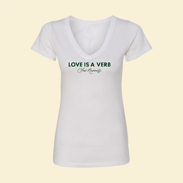 "Love Is A Verb" V-Neck T-shirt (Women's)