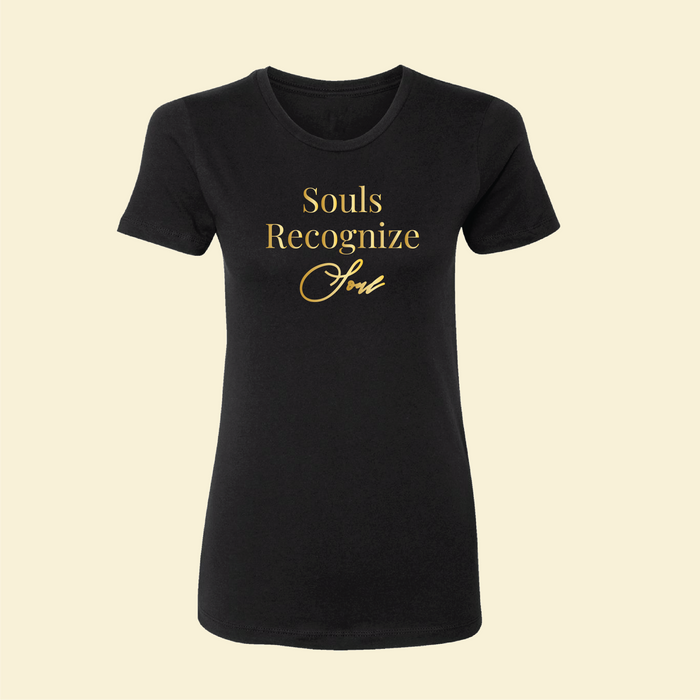 Soul Recognize Soul T-Shirt (Women's)